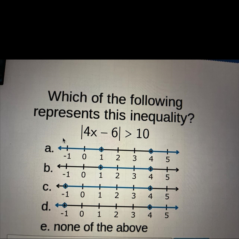 Which of the followingrepresents this inequality?|4x – 61 > 10-example-1