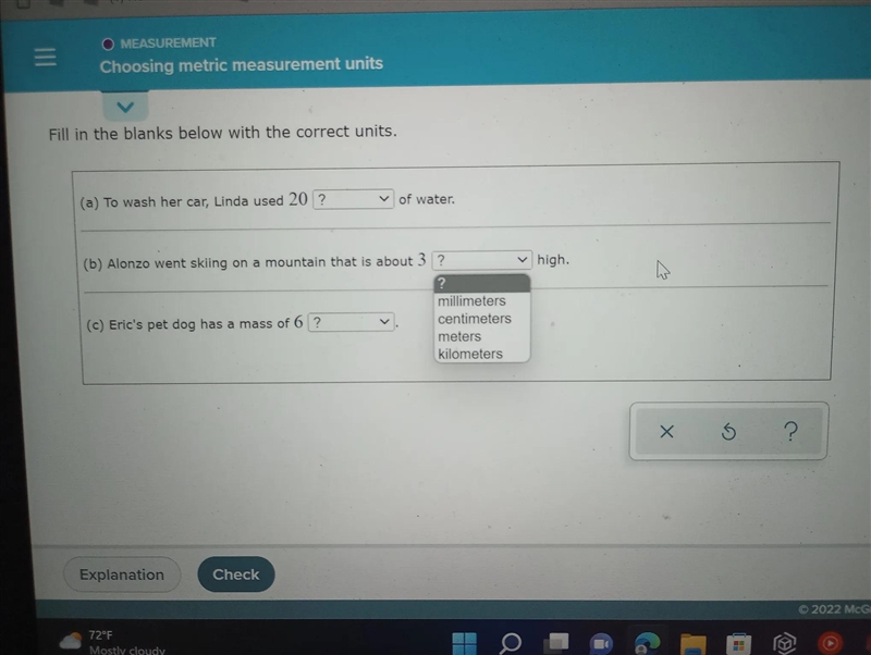 O MEASUREMENT Choosing metric measurement units Fill in the blanks below with the-example-2