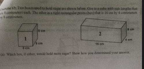 two boxes used to hold sugar are shown below. one is a cube with side lengths that-example-1