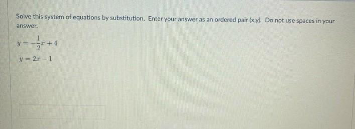 Solve this system of equations by substitution. Enter your answer as an ordered pair-example-1