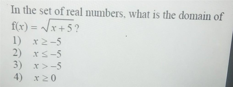 In the set of real numbers, what is the domain of f(x)=√x+5-example-1