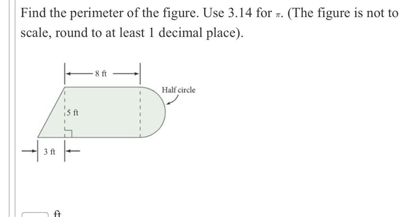 Find the perimeter of the figure. Use 3.14 for π. (The figure is not to scale, round-example-1