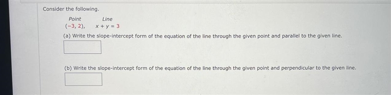 Point (-3,2) Line x + y = 3 (Question parts in the photo, sorry)-example-1