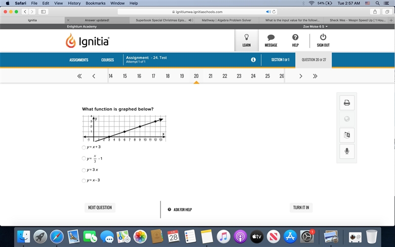 What function is graphed below?y = x + 3y = x/3 - 1y = 3 xy = x - 3-example-2