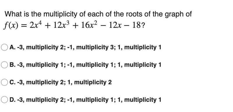 What is the multiplicity of each of the roots of this graph?2-example-1