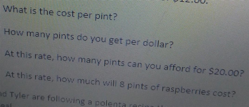 A farm lets you pick 3 pints of raspberries for $12.00.A. What is the cost per pint-example-1