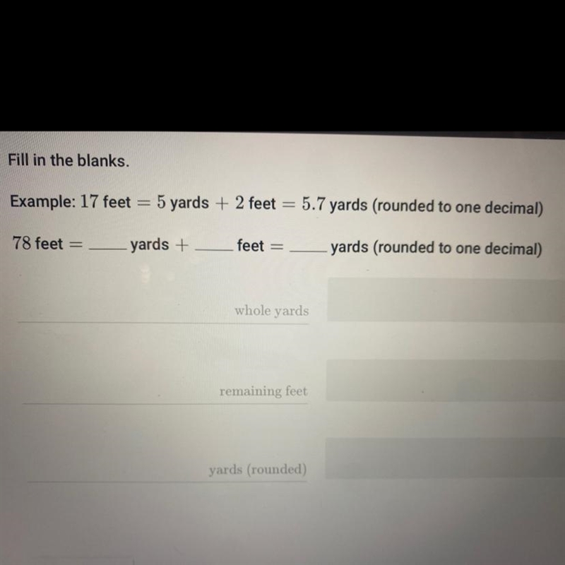 78 feet= __ yards +__ feet= __ yards (rounded to one decimal)-example-1