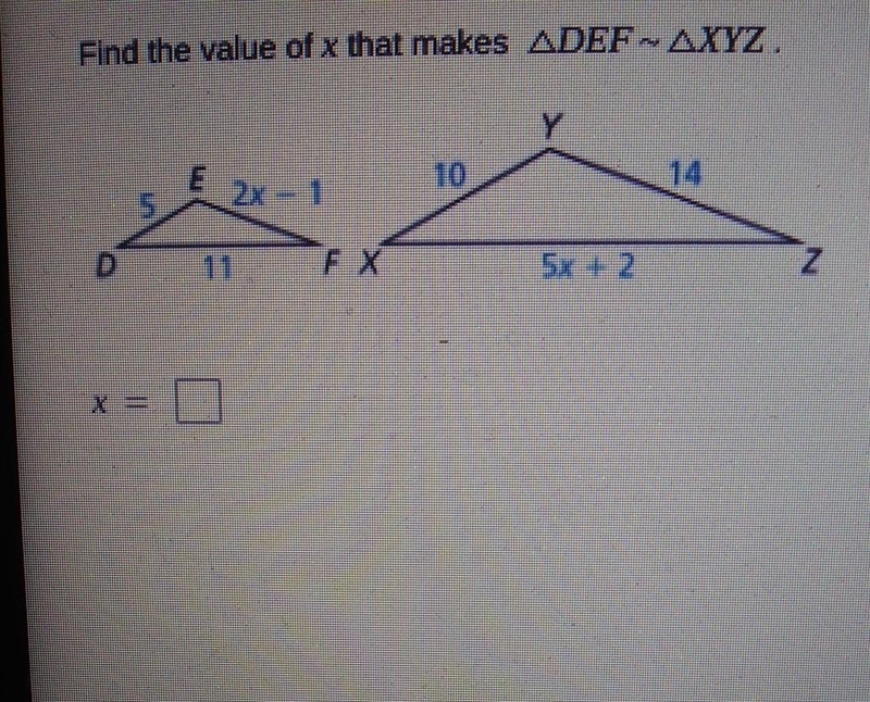 Find the value of x that makes triangle DEF - XYZ-example-1