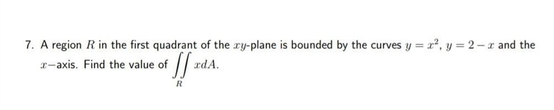 A region R in the first quadrant of the xy-plane is bounded by the curves y = x², y-example-1