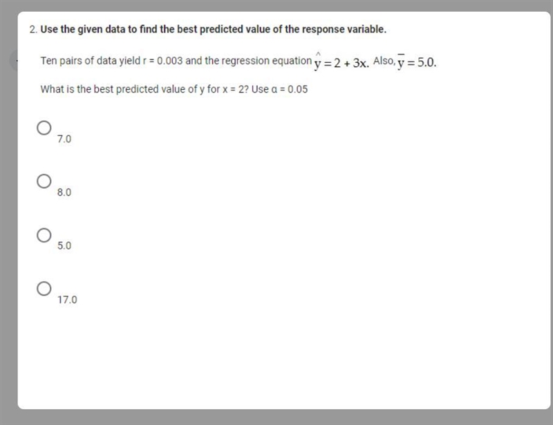 Use the given data to find the best predicted value of the response variable.Ten pairs-example-1