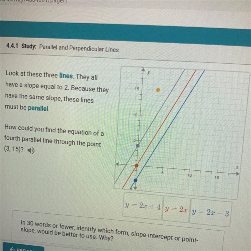 In 30 words or fewer identify which form slope intercept or point slope would be better-example-1