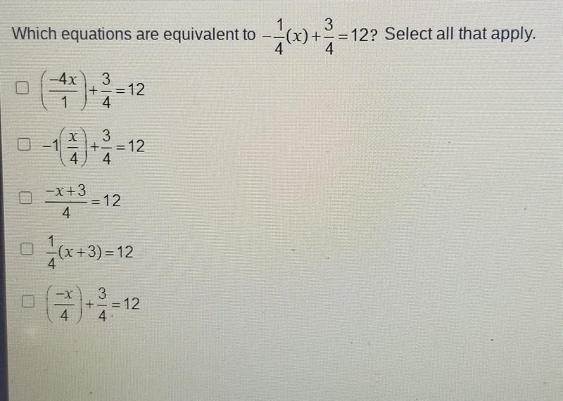 Identifying Equivalent Expressions Check 1 3 Which equations are equivalent to ---(x-example-1