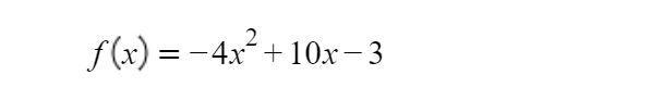 Find all the real zero's of this quadratic function f(x)=-4x^2+10x-3-example-1