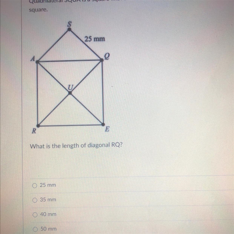 Quadrilateral SQUA is a square with sides measuring 25mm. Quadrilateral AQER is also-example-1