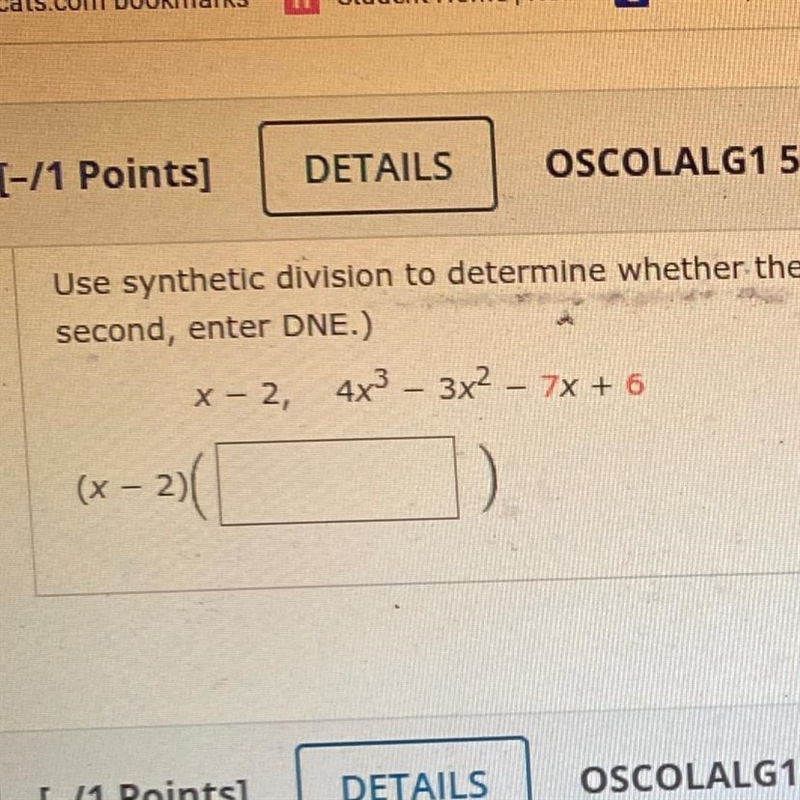 Use synthetic division to determine whether the first expression is a factor of the-example-1