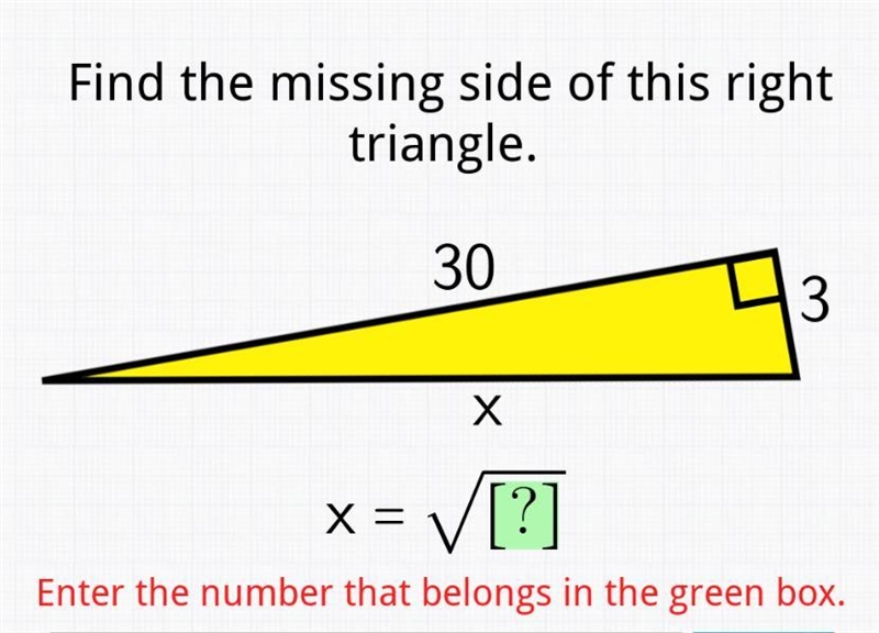 Find the missing side of this right triangle. 30 X [?] X = 1 Enter the number that-example-1