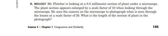 6. BIOLOGY Mr. Fletcher is looking at a 0.5 millimeter section of plant under a microscope-example-1