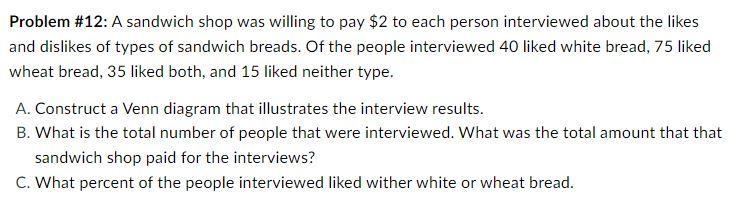 A sandwich shop was willing to pay $2 to each person interviewed about the likes and-example-1