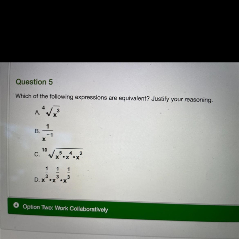 Which of the following expressions are equivalent justify your reason-example-1