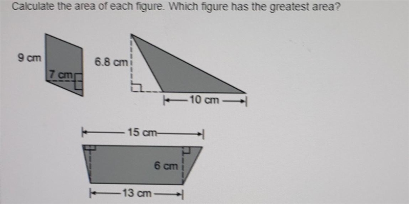 Calculate the area of each figure. Which figure has the greatest area? 9 cm 6.8 cm-example-1