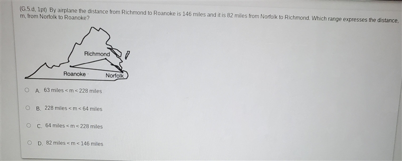 (G.5.d, 1 pt) By airplane the distance from Richmond to Roanoke is 146 miles and it-example-1