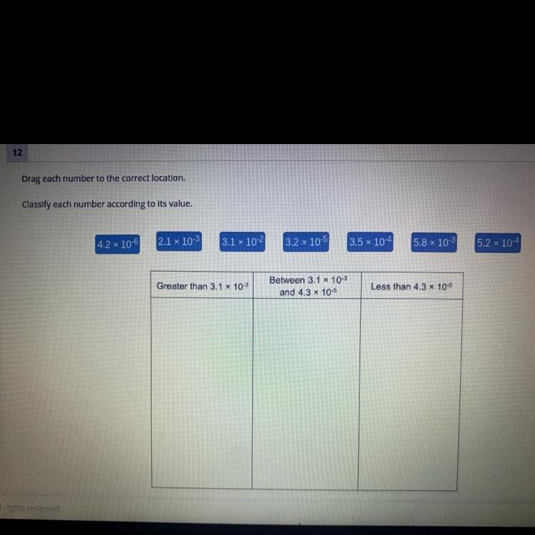 Drag each number to the correct location.Classify each number according to its value-example-1