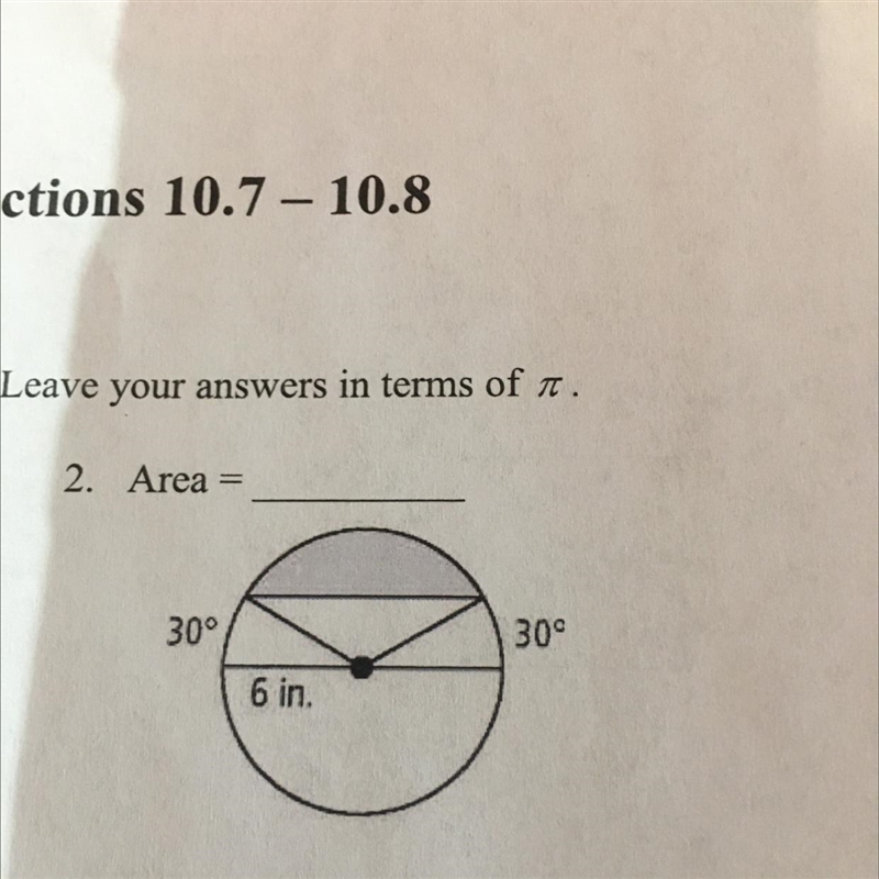 Please help me find the area of the shaded sector or segment.-example-1