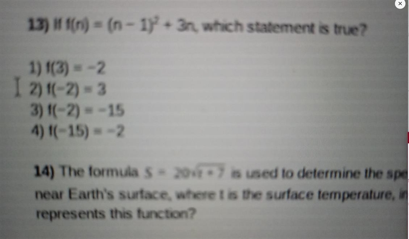 If f(n) = (n - 1)^(2) + 3nwhich statement is true?-example-1