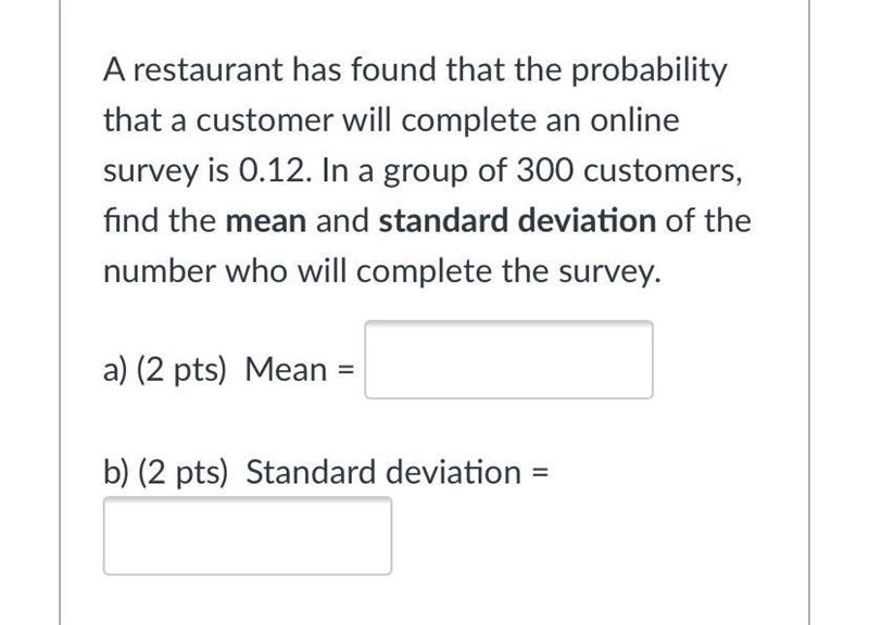 A restaurant has found that the probability that a customer will complete an online-example-1