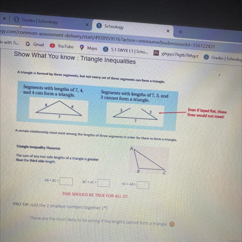 A triangle is formed by three segments, but not every set of three segments can form-example-1