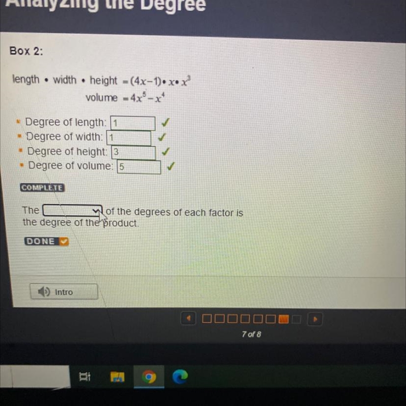 length.• width • height = (4x-1)• xo xvolume - 4x'- x4Degree of length: 1Degree of-example-1