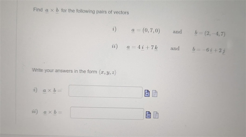 Find [a * b] for the following pairs of vectors-example-1