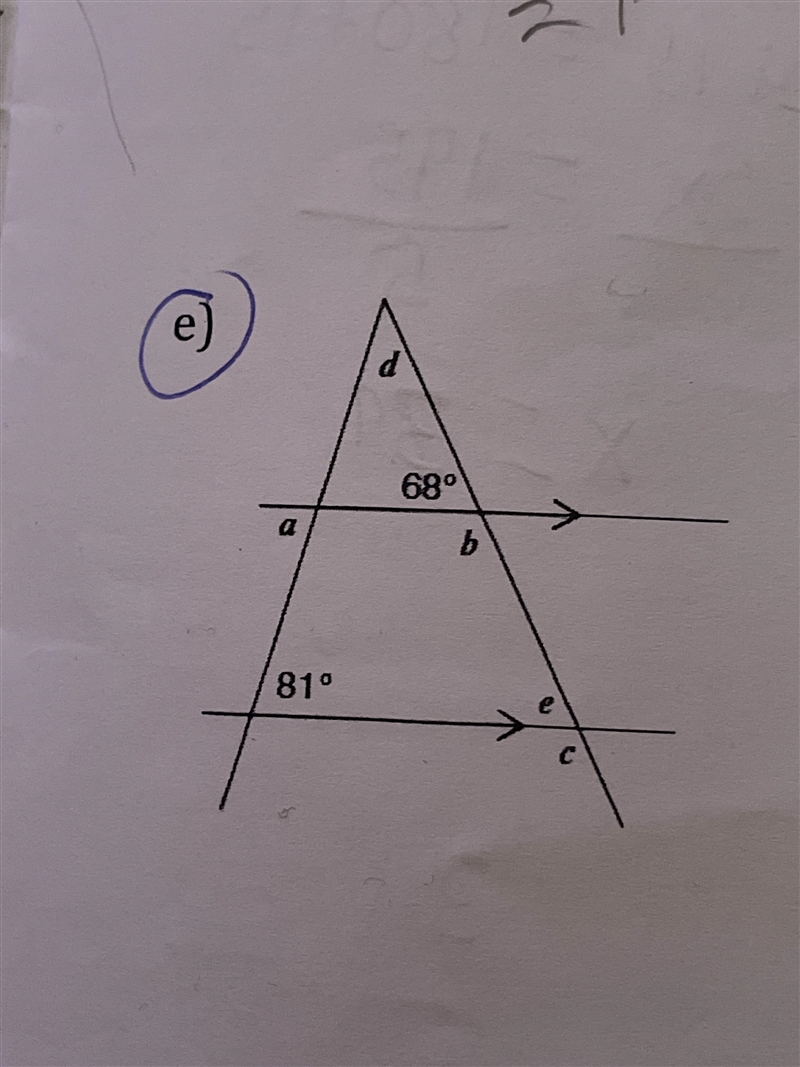 Parallel line theorem. Find unknown angles indicated and show work.-example-1