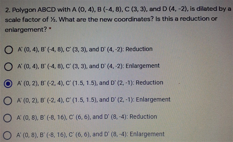 Polygon ABCD with A (0,4), B (-4, 8), C (3, 3), and D (4.-2), is dilated by a scale-example-1