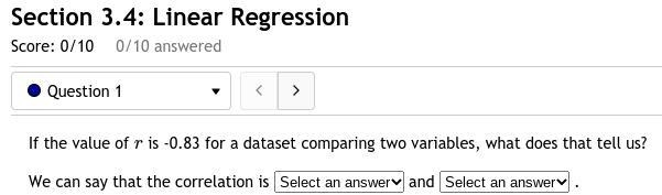 1. If the value of r is -0.83 for a dataset comparing two variables, what does that-example-1