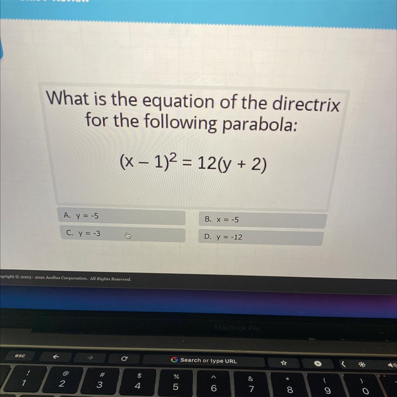 What is the equation of the directrixfor the following parabola:(x - 1)2 = 12(y + 2)-example-1