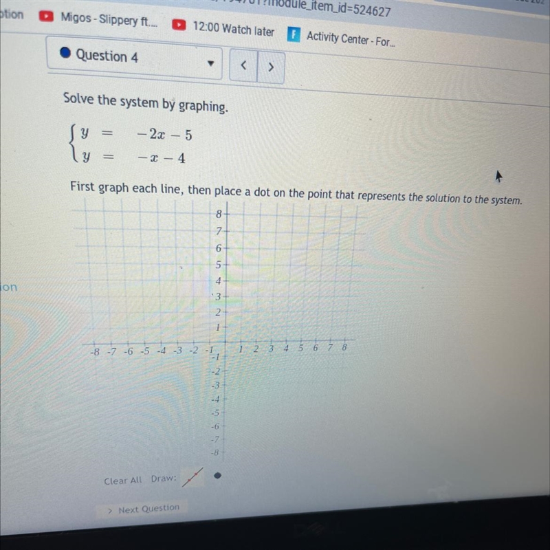 Where do I place the coordinates for -2x-5 and -x-4-example-1