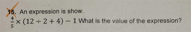 4/5 × (12÷2+4)-1 what is the value of the expression-example-1