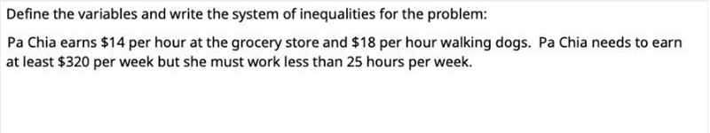 Solve the math problem and indentify the variables and write the inequalities-example-1