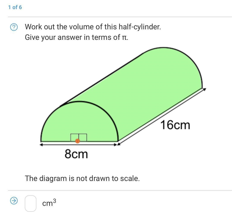 Work out the volume of this half-cylinder. Give your answer in terms of π. The diagram-example-1