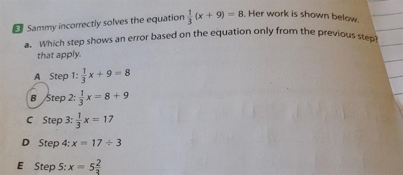 13 Sammy incorrectly solves the equation 1/3(x+9)=8 which step shows an error based-example-1