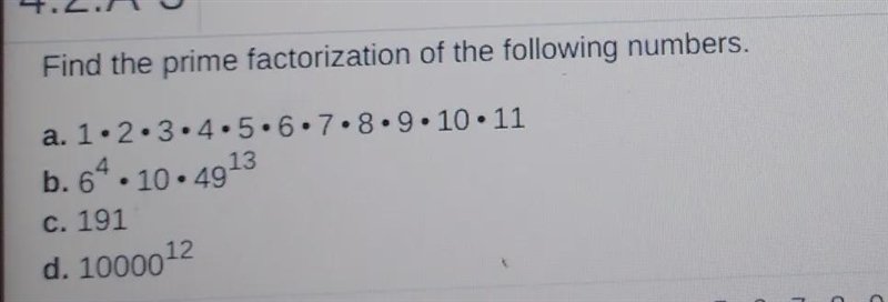 See attached for the question about finding the prime factorization-example-1