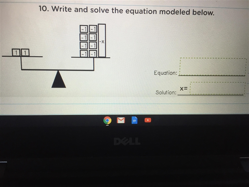 Select mode<11/11 -10. Write and solve the equation modeled below.Equation:X=Solution-example-1