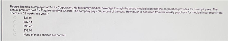 Reggie Thomas is employed at Trinity Corporation. He has family medical coverage through-example-1