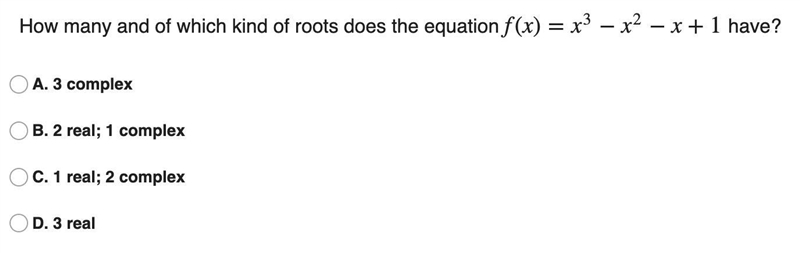 How many and of which kind of roots does the equation have-example-1