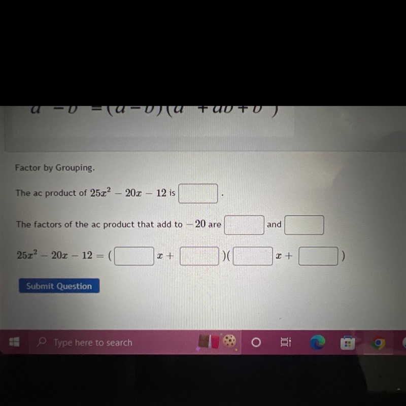 Factor by Grouping. 25x^2-20x-12-example-1