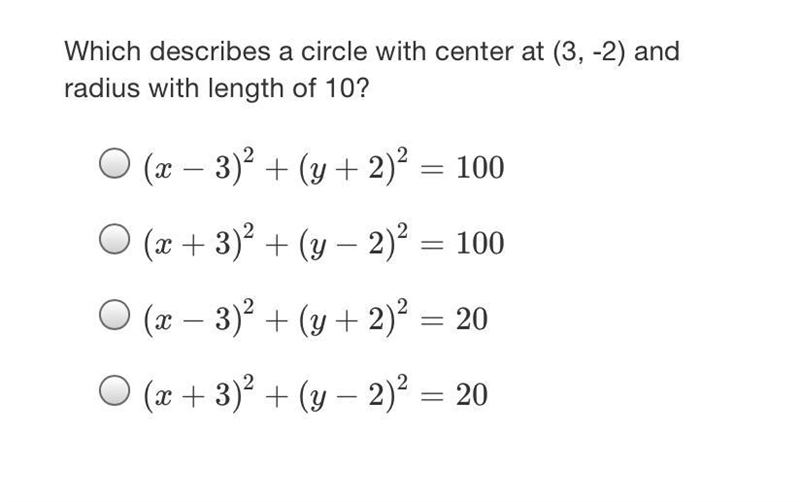 Which describes a circle with center at (3,-2) and radius with length of 10?O (2x-example-1