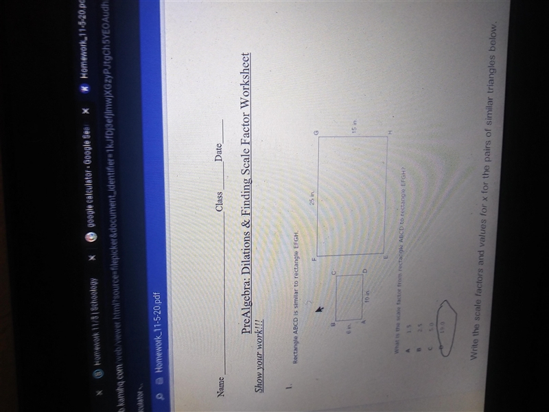 Name Class Date PreAlgebra: Dilations & Finding Scale Factor Worksheet Show your-example-1