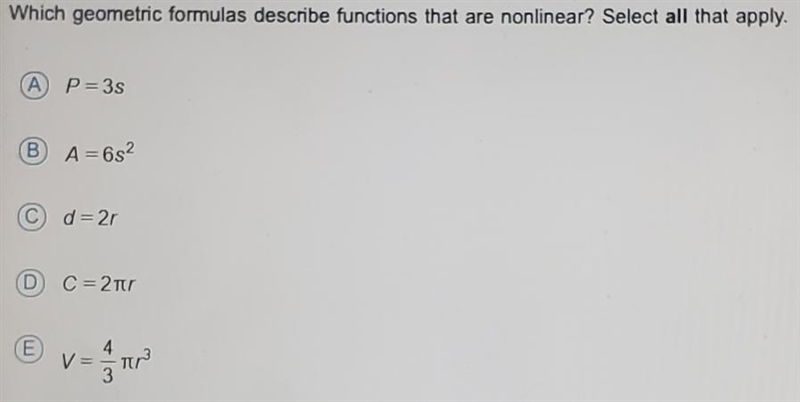 Which geometric formulas describe functions that are nonlinear? Select all that apply-example-1