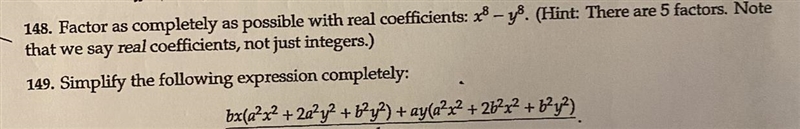 148) Factor as completely as possible with real coefficients: x^8-y^8-example-1